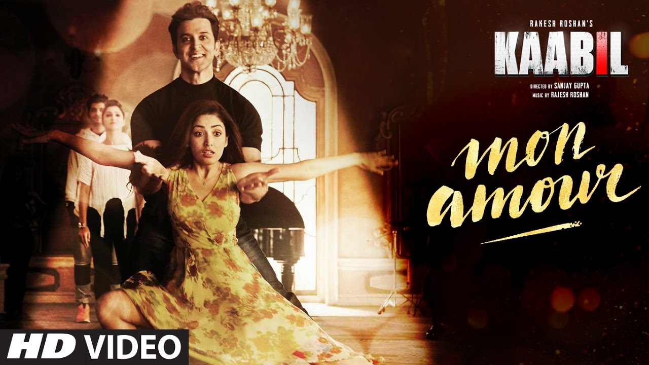 Mon Amour Lyrics  | Kaabil | Hrithik Roshan, Yami Gautam | Vishal Dadlani | Rajesh Roshan