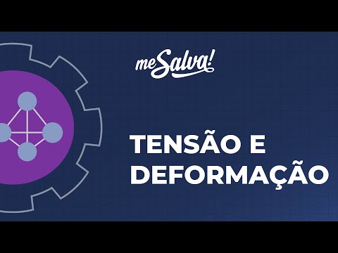 Conceitos de Tensão e Deformação - Ciência dos Materiais - Me Salva! Engenharia