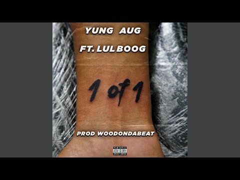 1 of 1 (feat. Lul Boog)