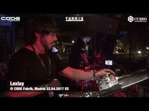 Lexlay @ CODE - Fabrik (Madrid / Spain) - 22.04.2017