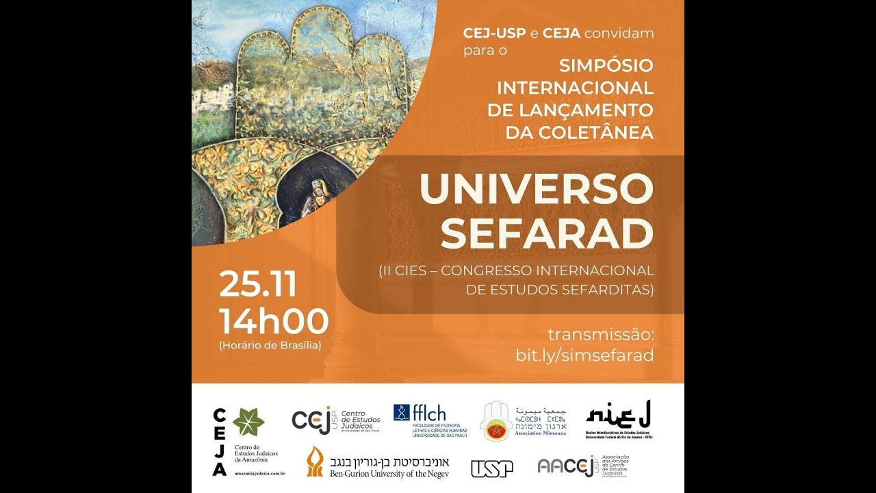 SIMPÓSIO INTERNACIONAL DE LANÇAMENTO DA COLETÂNEA UNIVERSO SEFARAD