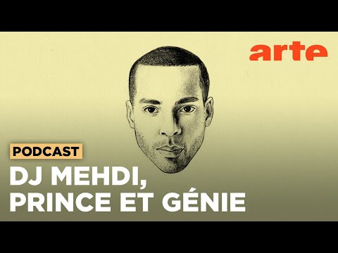 DJ Mehdi, le son du Prince | Profils, des récits uniques | ARTE Radio Podcasts