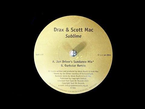 Drax & Scott Mac - Sublime (Darkstar Remix) (2001)