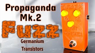 PROPAGANDA MK.2:  TRANSISTOR FUZZ