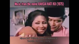 Download lagu SHARIFAH AINI - Rahsia Hati [Music From The Movie RAHSIA HATI KU] (1975) mp3