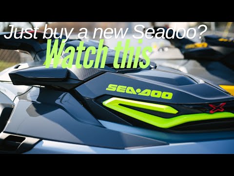 So You Bought a New SeaDoo - What Now?