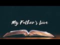 My Father’s Love | Accompaniment | Piano | Minus One