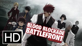 Blood Blockade BattlefrontAnime Trailer/PV Online