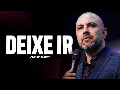DEIXE IR, NÃO INSISTA - ISSO AFASTA MUITAS ADVERSIDADES  @ViniciusIracet ​