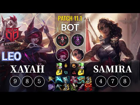SB Leo Xayah vs Samira Bot - KR Patch 11.1