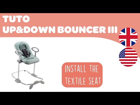 BEABA - Instructions for use : Up&Down Bouncer, how to install the textile seat.