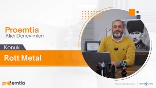 Proemtia Alıcı Deneyimleri: Rott Metal
