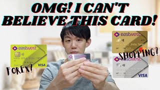 THE BEST CREDIT CARD? - Eastwest Bank Credit Card