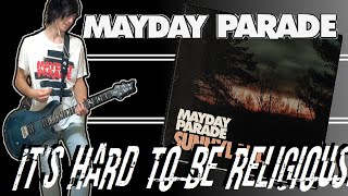 Mayday Parade - It&#39;s Hard To Be Religious... Guitar Cover (w/ Tabs)