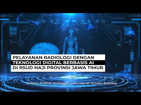 Pelayanan Radiologi dengan Teknologi Digital berbasis AI di RSUD Haji Provinsi Jawa Timur