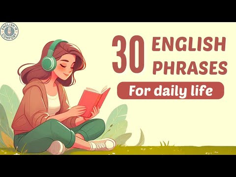 30 Common English Phrases for Everyday Use | English Listening Practice Podcast to Improve Speaking