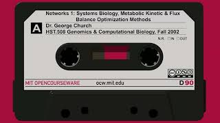9A. Networks 1: Systems Biology, Metabolic Kinetic & Flux Balance Optimization Methods