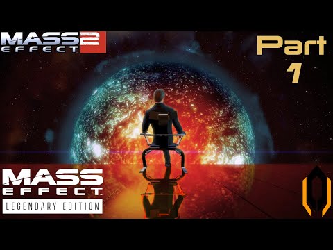 Let's Play Mass Effect 2 - Legendary Edition [BLIND] - Part 1