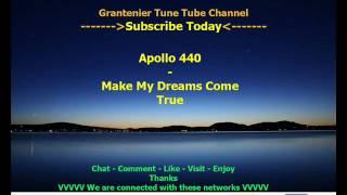 Apollo 440 - Make My Dreams Come True
