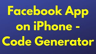 Facebook Code Generator on iPhone App