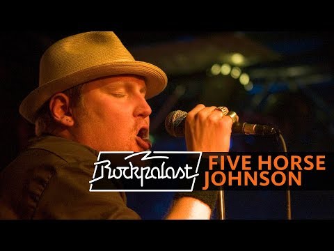 Five Horse Johnson live | Rockpalast | 2004