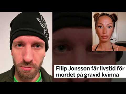 Rättegången med Filip Jonsson - mördade gravid kvinna