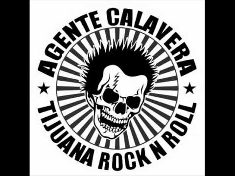 agente calavera    tijuana rock and roll.punk