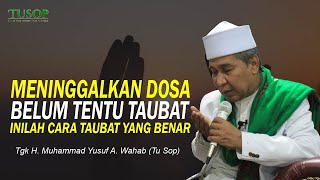 Download lagu Meninggalkan Dosa Belum Tentu Taubat | Cara Taubat Nasuha - Tu Sop mp3