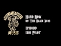 Hard Row - The Black Keys | Sons of Anarchy ...