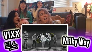 [KPOP REACTION] VIXX 빅스 -- MILKY WAY