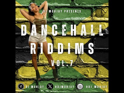 dj mohjay(dancehall riddims)vol.7[Mad Collab Riddim][Hot Tar Riddim][High Time Riddim][TGIF Riddim]