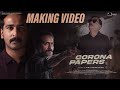 Corona Papers Making Video | Priyadarshan | Shane Nigam | Shine Tom Chacko | April 6 Release