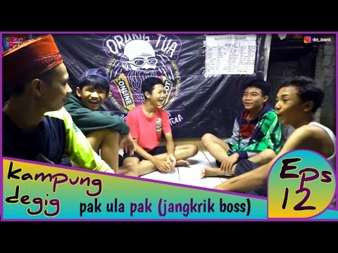 pak-ula-pak-jangkrik-boss-silat-komedi-kampung-degig-eps-12