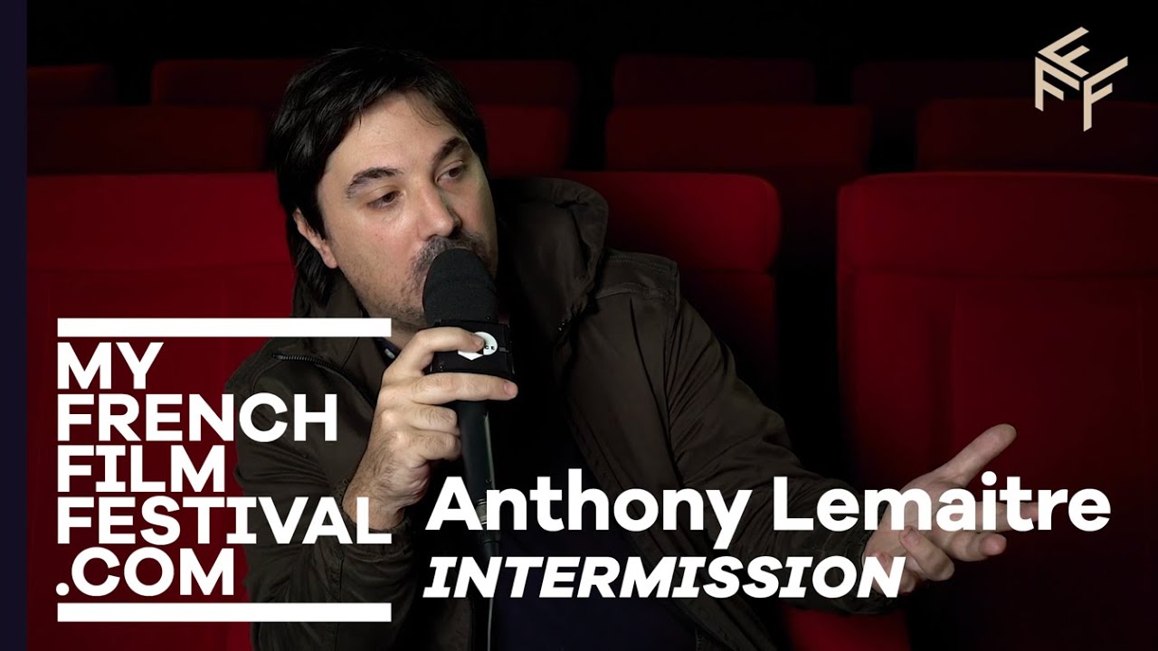 Miniature de la vidéo [MyFFF] 🎬 Watch our discussion with Anthony Lemaitre, director of "INTERMISSION" du film Entracte