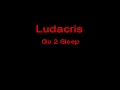 Ludacris Go 2 Sleep + Lyrics