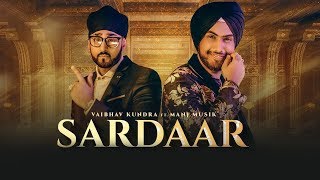 Sardaar | Manj Musik | Vaibhav Kundra | New Punjabi Song | Latest Punjabi Song 2018 | Gabruu