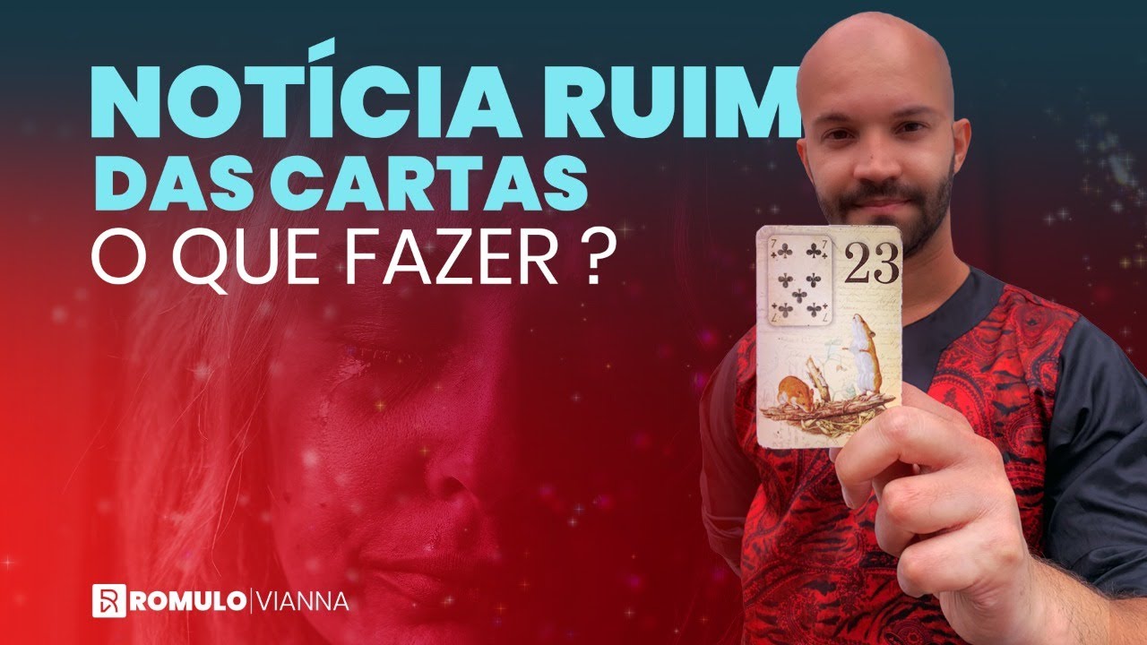 Notícias ruins  no Baralho Cigano