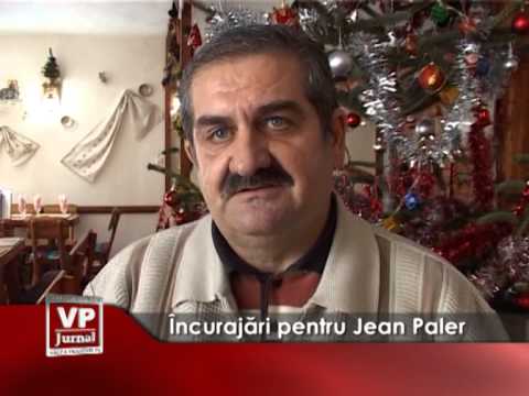 Încurajări pentru Jean Paler