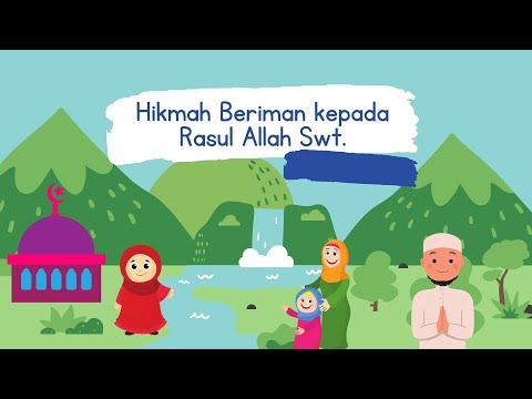 Hikmah Beriman kepada Rasul Allah Swt