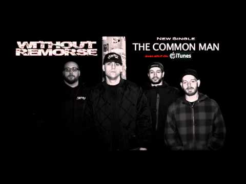 WITHOUT REMORSE - The Common Man (Lyric Video) *Available on iTunes NOW!*