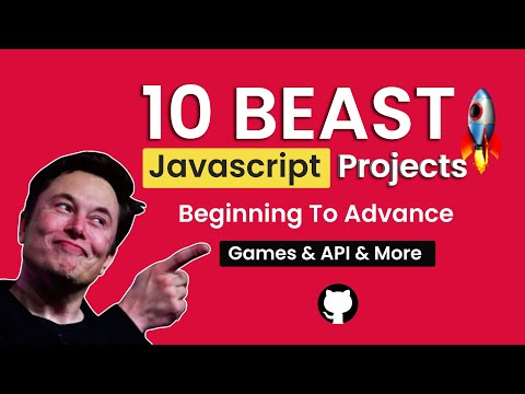10 Best Javascript Projects Tutorial | Beginning to Advanced