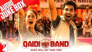 Qaidi Band Audio Jukebox | Full Songs | Aadar Jain | Anya Singh | Amit Trivedi