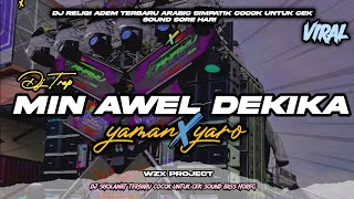 Download lagu DJ TRAP MIN AWEL DEKIKA X YAMAN YARO PALING ADEM DAN VIRAL TERBARU 2025 mp3 Download lagu DJ TRAP MIN AWEL DEKIKA X YAMAN YARO PALING ADEM DAN VIRAL TERBARU 2025 mp3
