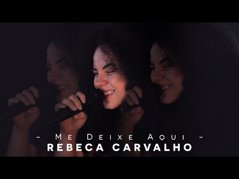 Rebeca Carvalho - Me Deixe Aqui | Preto no Branco - Cover