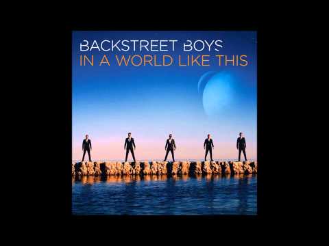Backstreet Boys - Show 'Em (What You're Made Of)
