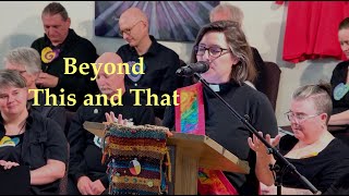 2025 11 16 Rev. Bri-anne Swan “Beyond This and That”