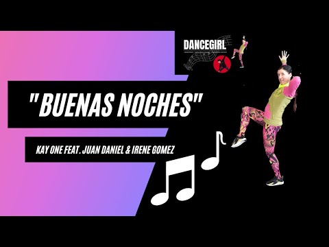 BUENAS NOCHES I Kay One feat. Juan Daniel & Irene Gomez I Zumba® fitness Choreography I (Reggaeton)