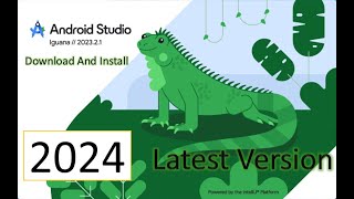 Download and Install Android Studio in 2024 | Android Studio Iguana | Windows 10, 11