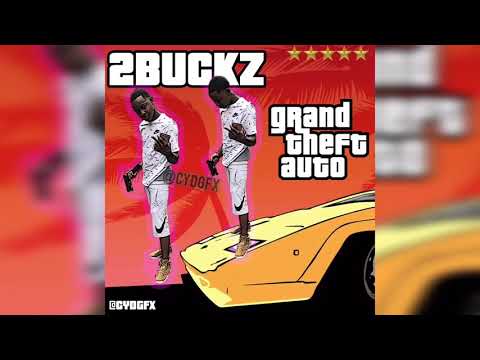2Buckz -GTA
