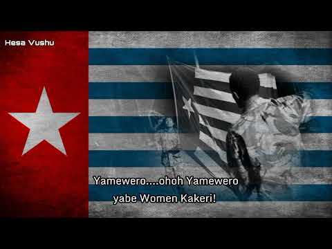 Mars Papua / Yamewero - West Papua National Liberation Song